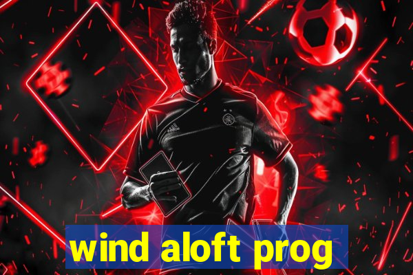 wind aloft prog